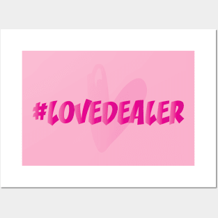 LOVE DEALER || FUNNY QUOTES Posters and Art